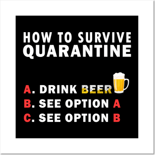 How to survive Quarantine funny Posters and Art